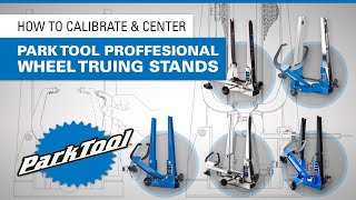 How To Calibrate amp Center Park Tool Professional Wheel Truing Stands [upl. by Gadmon]