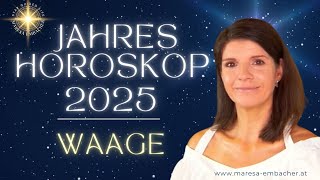 Waage Jahreshoroskop 2025✨Chancen und Herausforderungen im 2025 für die ♎ Sonne ♎ Monde und ♎ ACs [upl. by Agon]