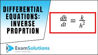 Forming Differential Equations Inverse Proportion  ExamSolutions [upl. by Margarethe642]