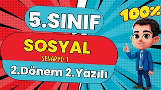 5 Sınıf Sosyal Bilgiler 2 Dönem 2 Yazılı Senaryo 1 2024 [upl. by Haggar164]