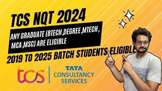 TCS NQT 2024  Eligibility Any Graduate  Apply Now  For 20192025 Batches Frontlinesmedia [upl. by Dukey200]