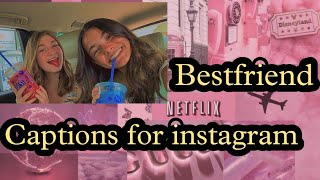 Bestfriend captions for instagram captions for bestfriend [upl. by Annek]