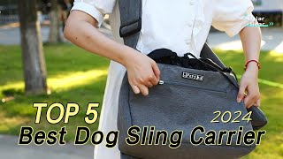 TOP 5 Best Dog Sling Carrier 2024 [upl. by Eirene]