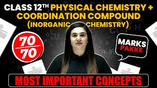 PHYSICAL CHEMISTRY amp COORDINATION COMPOUNDS in 1 Shot  Most Important Concepts  PYQs  Class 12th [upl. by Anika]