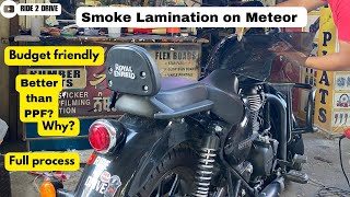 Smoke Lamination on Meteor 350  Better than PPF  Budget Friendly royalenfield meteor350 [upl. by Akinoj]