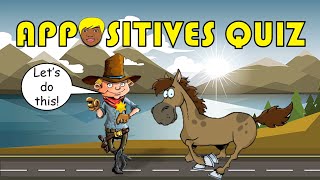 APPOSITIVES  Identifying Appositives and Appositive Phrases Quiz [upl. by Torry46]