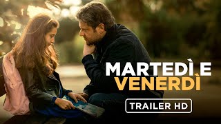 Martedì e Venerdì  Trailer Ufficiale  Dal 22 febbraio al cinema [upl. by Percival]