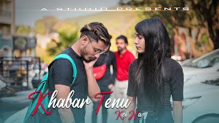 Fallin For You  Khabar Tenu Koi Na  Cute Love Story  A Studio [upl. by Oflodur]