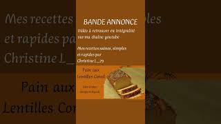 Bande Annonce  Pain aux lentilles corail Sans gluten recette simple facile rapide [upl. by Nyrret]