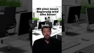 Mit einer neuen Regierung wird alles besser witz memes witze humor deutschememes witzig [upl. by Teuton]