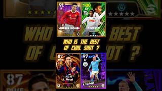 efootball who is the best for the curl shot 💥efootball peslovers konami2024 shortvideo shorts ✨ [upl. by Inessa]