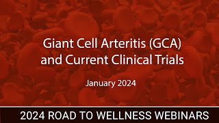 GCA and Current Clinical Trials [upl. by Jara797]