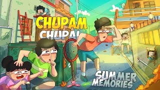 CHUPAM CHUPAI  Summer Memories [upl. by Adyan701]