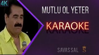 Mutlu Ol Yeter Karaoke [upl. by Hannad]