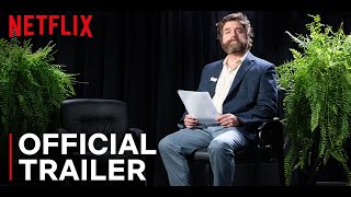 Between Two Ferns The Movie  Official Trailer  Netflix [upl. by Ymaj266]