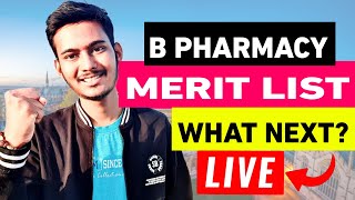 🔴B PHARMACY PROVISIONAL MERIT LIST OUT WHAT NEXT LIVE CHECKING [upl. by Ahsiruam]