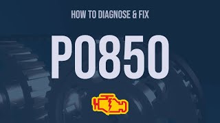 How to Diagnose and Fix P0850 Engine Code  OBD II Trouble Code Explain [upl. by Akirdnas1]