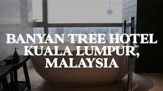 5 Reasons Why We Love Banyan Tree Kuala Lumpur Malaysia  Swanky Hotels  Jetset Times [upl. by Bena685]