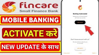 fincare small finance Bank mobile banking activate  fincare Bank app registration kare [upl. by Michale]