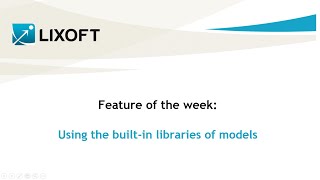 Feature of the week 02 Using the builtin libraries of models [upl. by Nyllewell961]