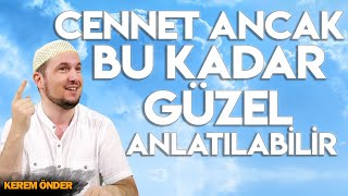 Cennet ancak bu kadar güzel anlatılabilir…  Kerem Önder [upl. by Anined]