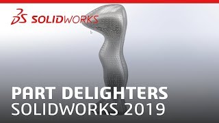 Part Delighters  SOLIDWORKS 2019 [upl. by Ahsekar263]