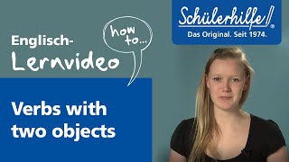 Verbs with two objects 🎓 Schülerhilfe Lernvideo Englisch [upl. by Bertram]