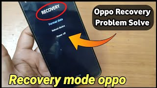 Oppo Recovery  Oppo Recovery Mode Problem Solution  Oppo Recovery Mode Touch Not Working [upl. by Anilatsyrc884]