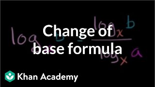 Change of base formula  Logarithms  Algebra II  Khan Academy [upl. by Fiore32]