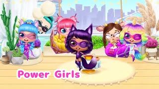 Power Girls Fantastic Heroes Episode 8 Video  Unlock Cozy Swing [upl. by Nerval]