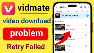 vidmate video download problem  vidmate retry failed problem  vidmate link expired problem [upl. by Maidy]