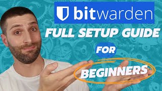 Bitwarden Tutorial  The Full Beginners Guide [upl. by Allemaj]