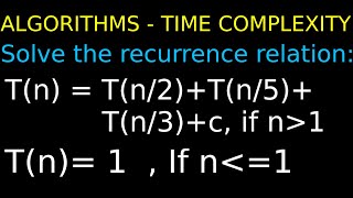 Part  4  RECURRENCE TREE Method  Tn  Tn5 Tn3 Tn2 c  Solve the Recurrence Relation [upl. by Pallaton]