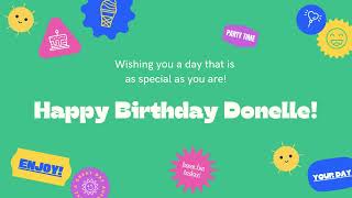 Happy Birthday Donelle [upl. by Aiuqcaj]