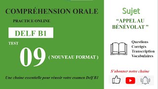 DELF B1  Compréhension oraleNouveau Format Test 09  APPEL AU BÉNÉVOLAT [upl. by Agni]