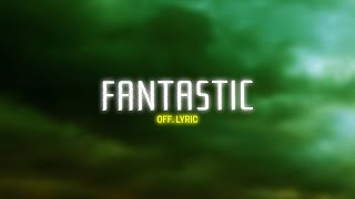 Syster  Fantastic OFF LYRIC VIDEO [upl. by Aden]