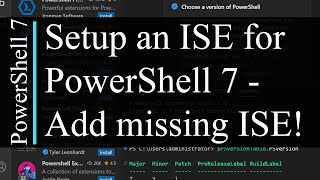 PowerShell 7 Tutorial 2 How to setup ISE for PowerShell 7  Visual Studio Code [upl. by Waxman]