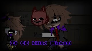 If CC Killed Michael  Past Afton Family  AU [upl. by Bale]