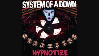 System Of A Down  Hypnotize  Hypnotize  HQ 2005 Lyrics [upl. by Centeno]