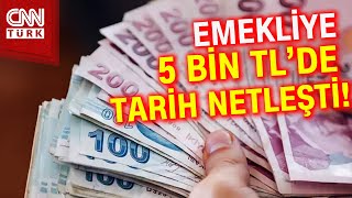 SON DAKİKA🚨  Emekliye 5 Bin TL Ödeme İçin Tarih Belli Oldu [upl. by Tamis]