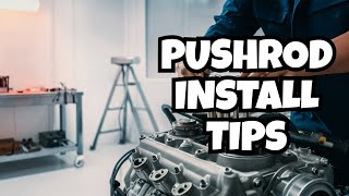 Top Tips for Installing Pushrods in SampS Engine [upl. by Drusilla]