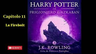 Harry Potter e il Prigioniero di Azkaban Audiolibro Italiano letto da Francesco Pannofino Capitolo11 [upl. by Bourke895]