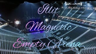 ILLIT  Magnetic  Empty Arena Effect 🎧 [upl. by Annawal]