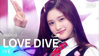 IVE아이브  LOVE DIVE 인기가요 inkigayo 20220410 [upl. by Lurline]