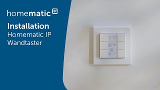 Homematic IP  Installation eines Wandtasters – 6fach [upl. by Siraved]