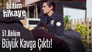 Mahallede büyük kavga  Bizim Hikaye 51 Bölüm [upl. by Auqinihs569]