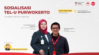 Sosialisasi TelU Purwokerto amp Update Data Diri iGracias [upl. by Loralee]