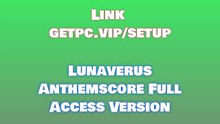 🔸Lunaverus Anthemscore💾 HOW TO INSTALL 💻PCLAPTOP TUTORIAL 2024 no charge🎁 [upl. by Anigue207]