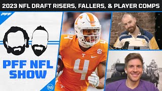 2023 NFL Draft Risers Fallers and Player Comps  PFF NFL Show [upl. by Nahgam]