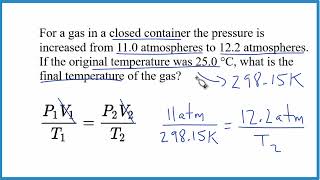 Combined Gas Law Practice Problem Find New Temperature Constant Volume [upl. by Ardussi]